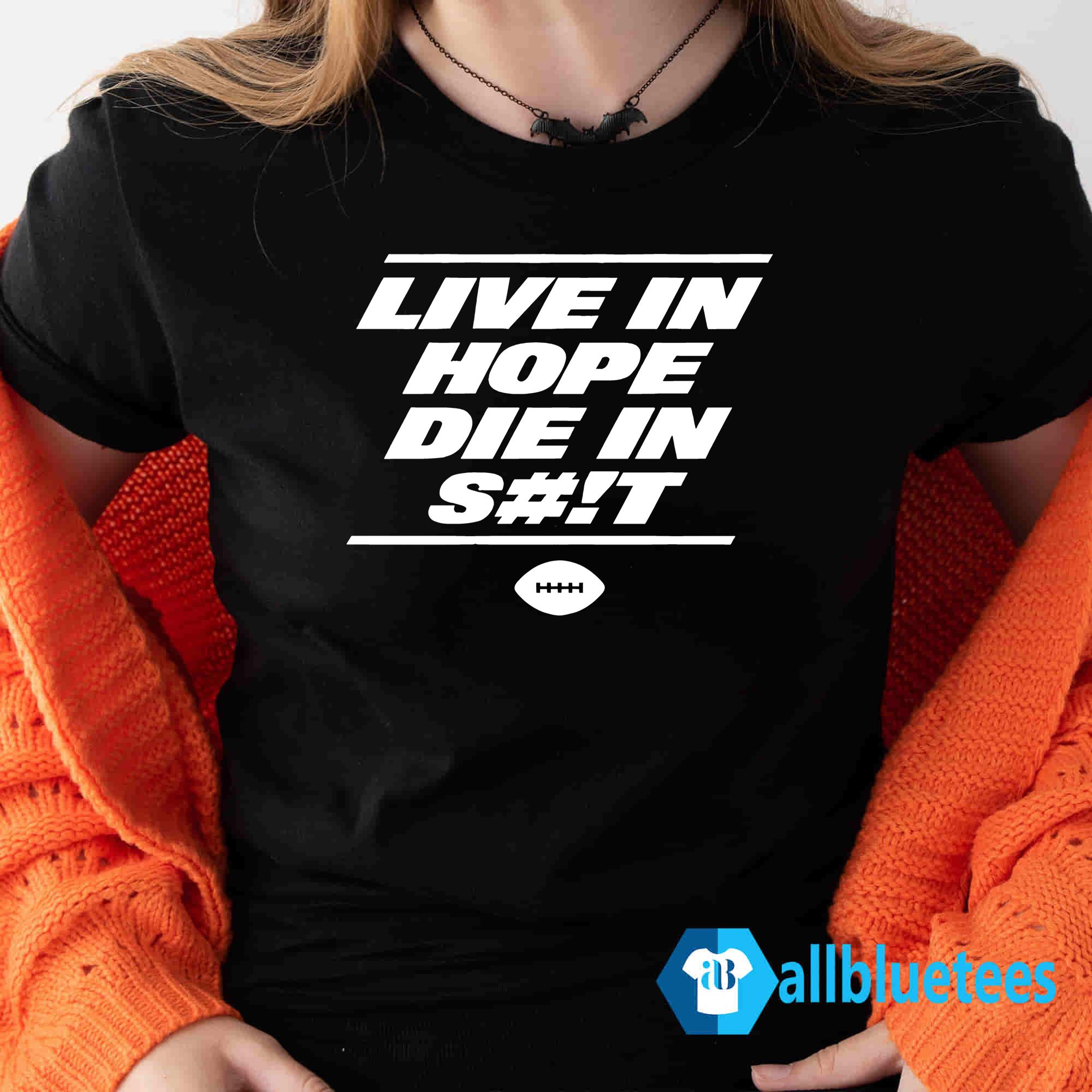 NY Mets Live In Hope Die In Shit Shirt