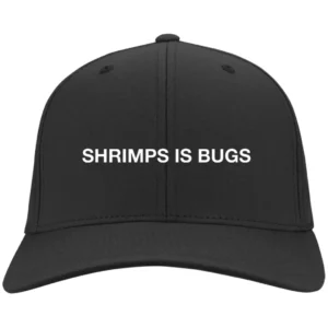 Shrimps Is Bugs Hat