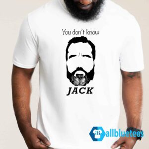 You Don't Know Jack Smith Shirt