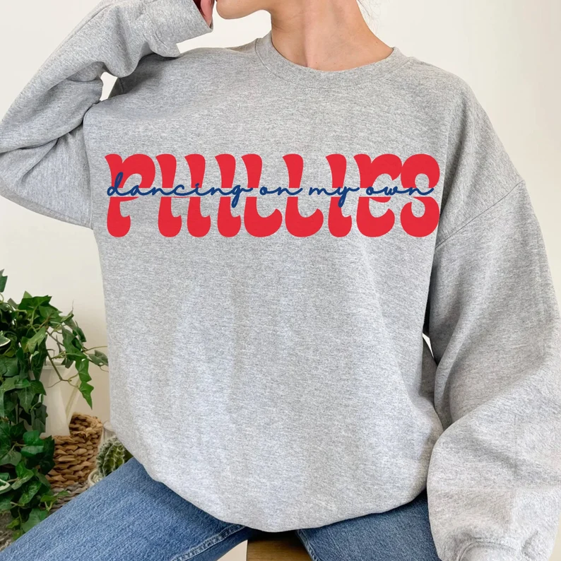 Philadelphia Phillies Dancing On My Own Sports Fans Crewneck Sweatshirt ⋆  Vuccie