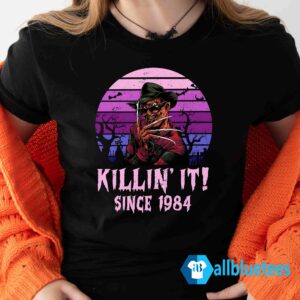 Freddy Krueger Kill 'In It Since 1984 Shirt