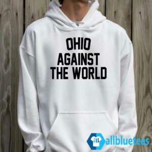 Ohio Against The World Hoodie