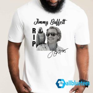 RIP Jimmy Buffett Shirt