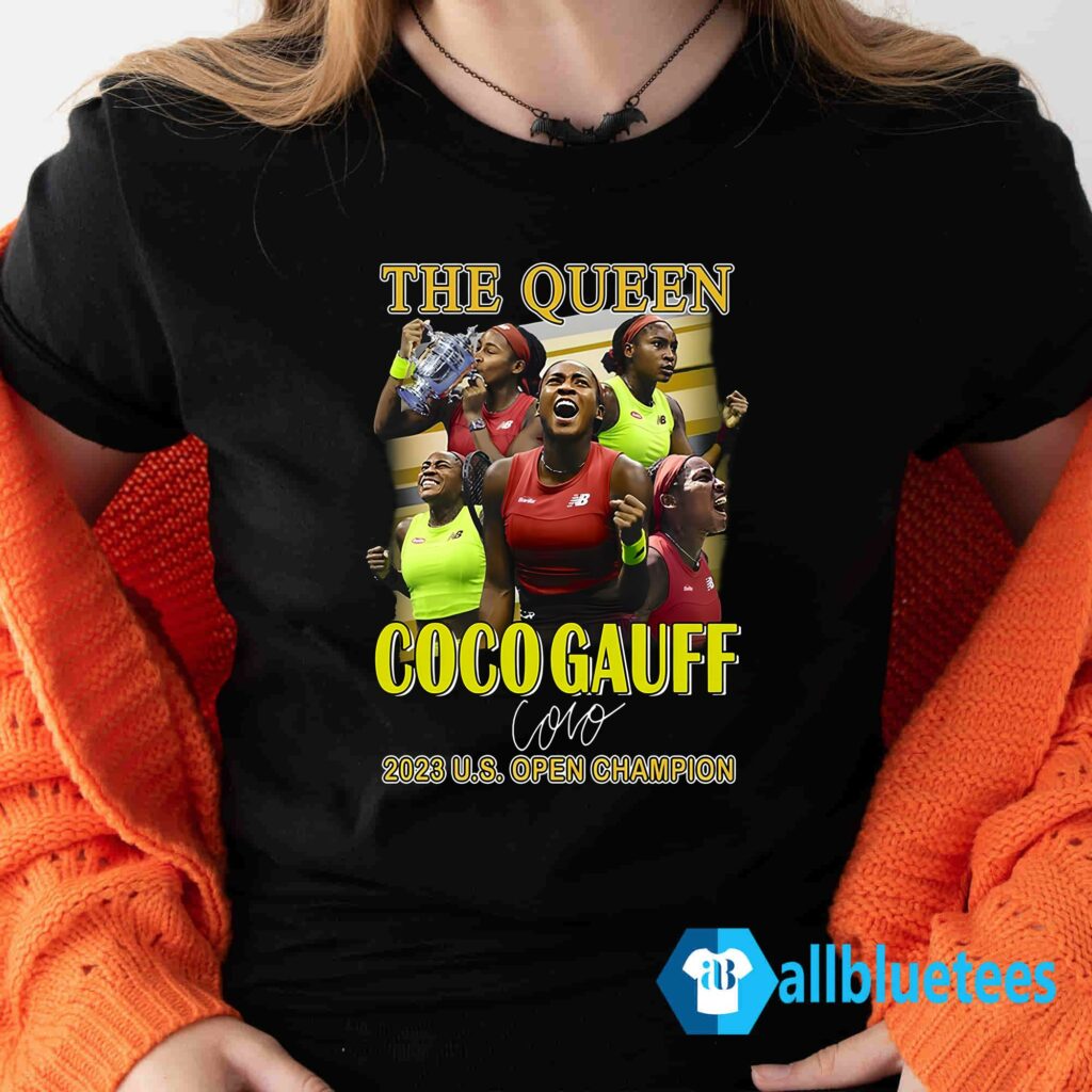 The Queen Coco Gauff 2023 Us Open Champion Shirt