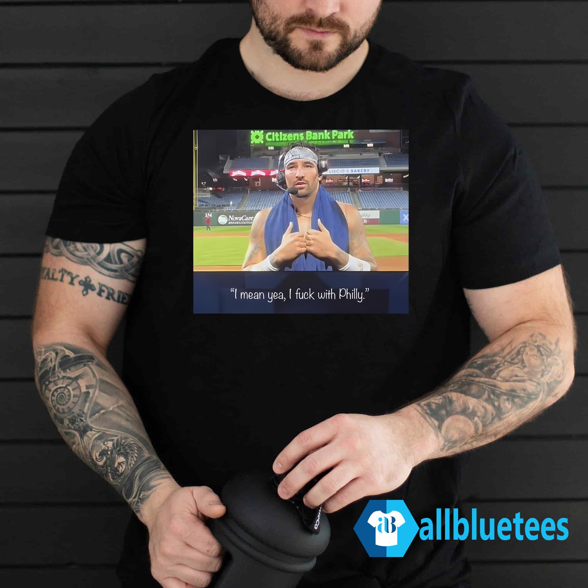 Nick Castellanos I Mean Yeah I Fuck With Philly Tee Shirt Hoodie
