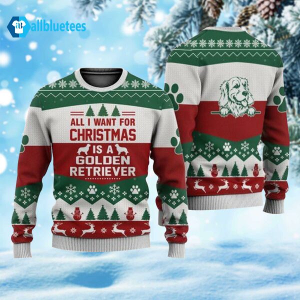 All I Want For Christmas Is Golden Retriever Ugly Christmas Sweater