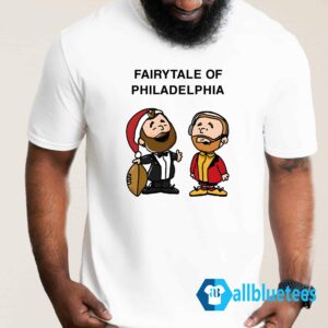 Fairytale Of Philadelphia Shirt