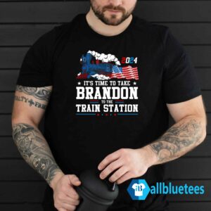 It's Time To Take Brandon To The Train Station Shirt