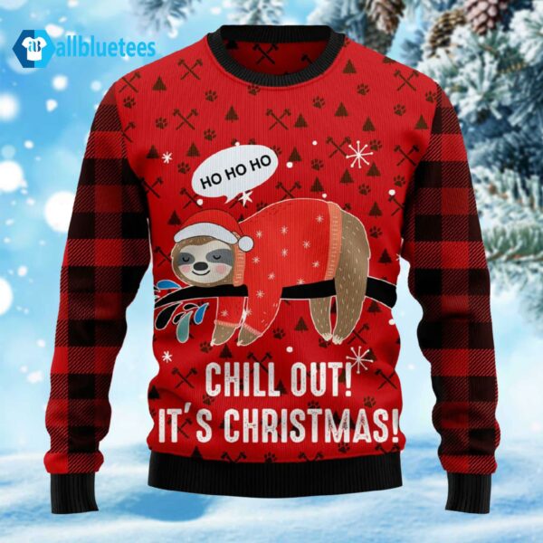 Sloth Chill Out Ugly Christmas Sweater
