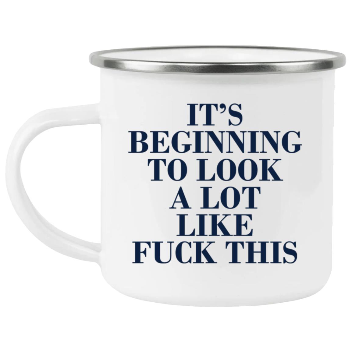 It's Beginning to Look a Lot Like Fuck This Coffee Mugs