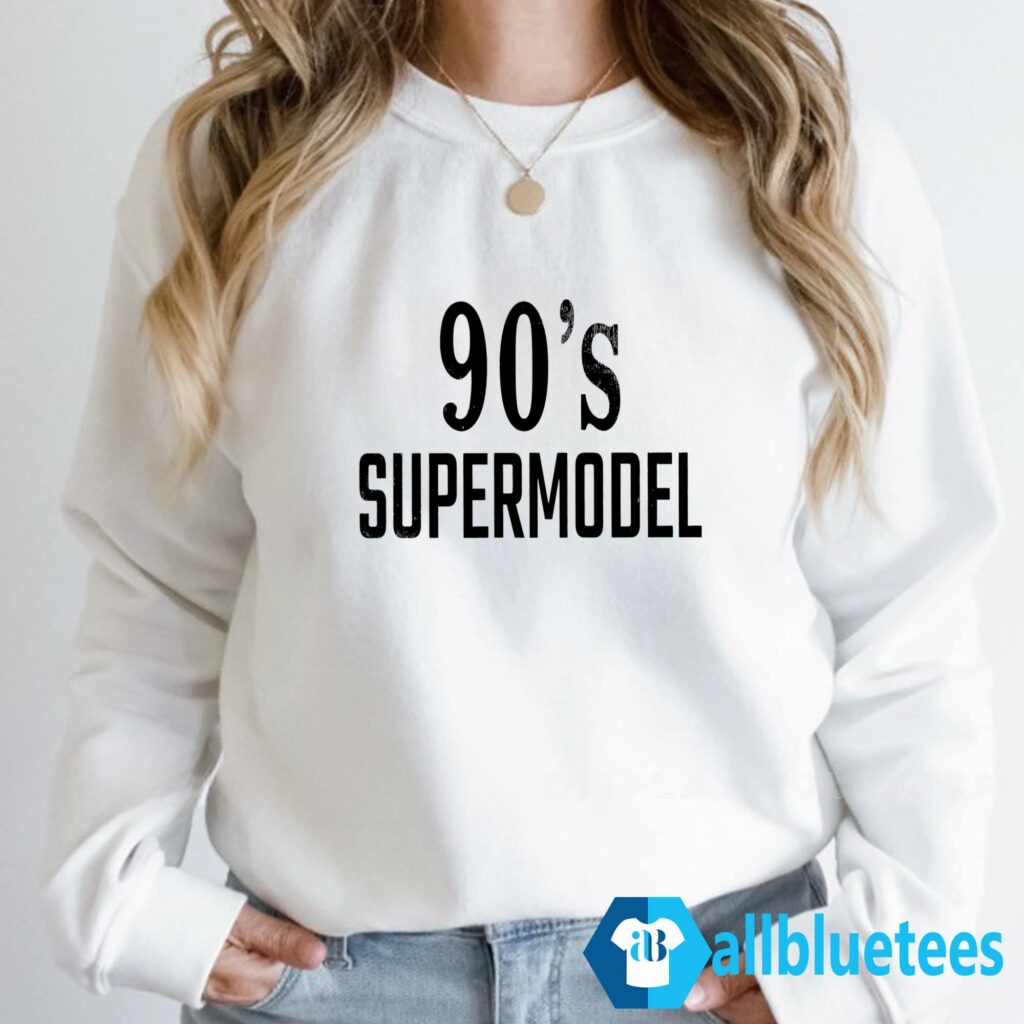 90's Supermodel Sweatshirt