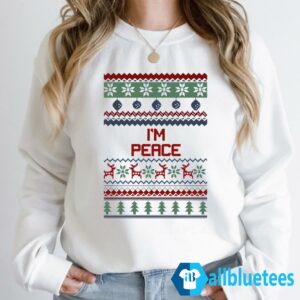 I'm Peace Christmas Sweatshirt