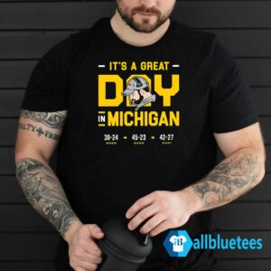 It's A Great Day In Michigan Shirt