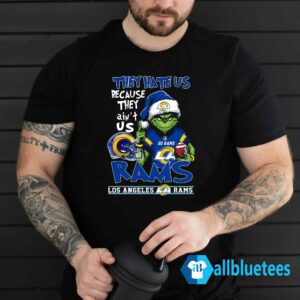 They Hate Us Because They Ain’t Us Rams Shirt