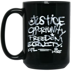 Justice Opportunity Equity Freedom Mug