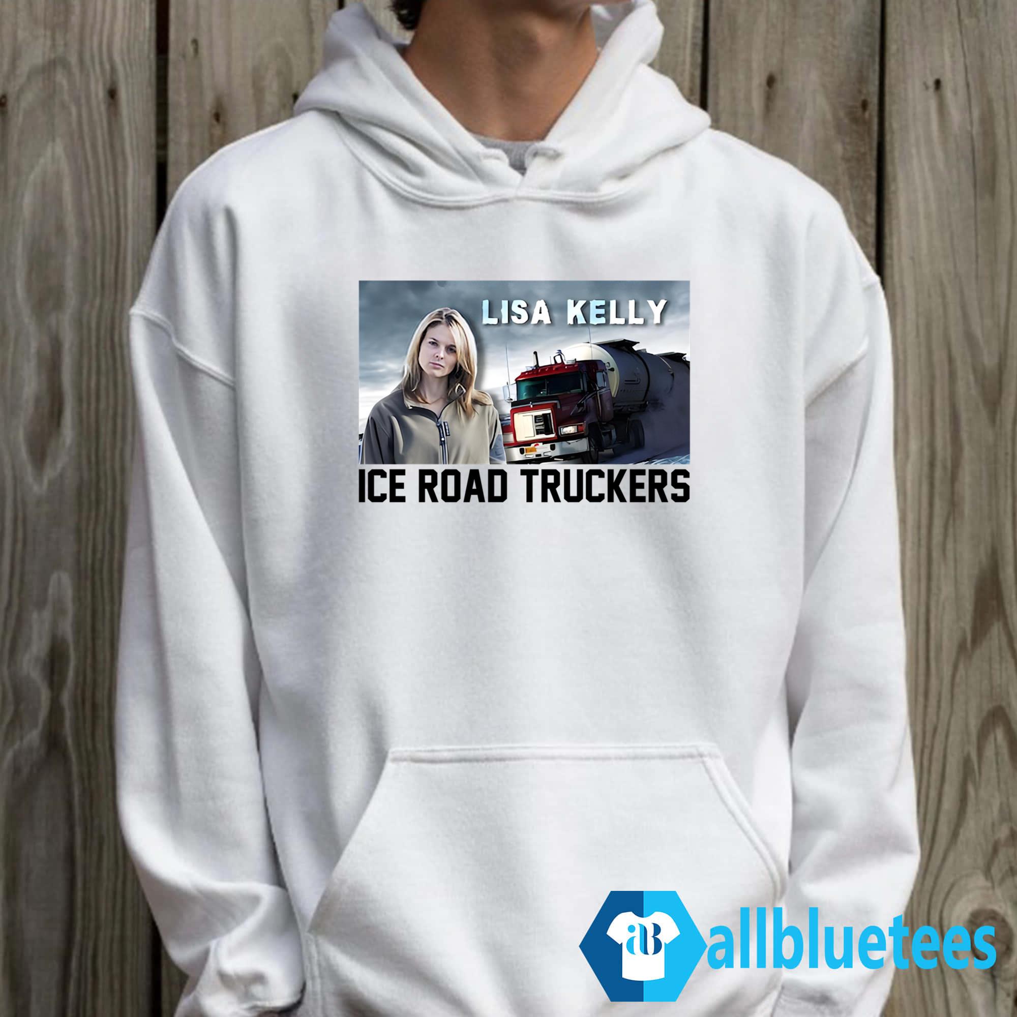 https://allbluetees.com/wp-content/uploads/2024/01/Ice-road-truckers-shirt_Hoodie_White-z65.jpg