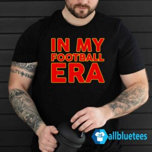 In My Football Era Shirt