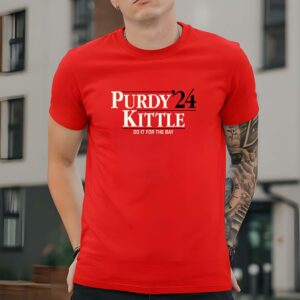 Purdy Kittle '24 Do It For The Bay Shirt