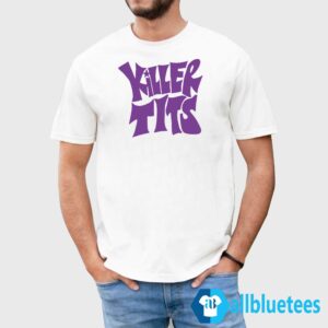 Killer Tits Shirt