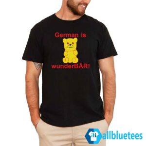 German Is Wunderbar Shirt
