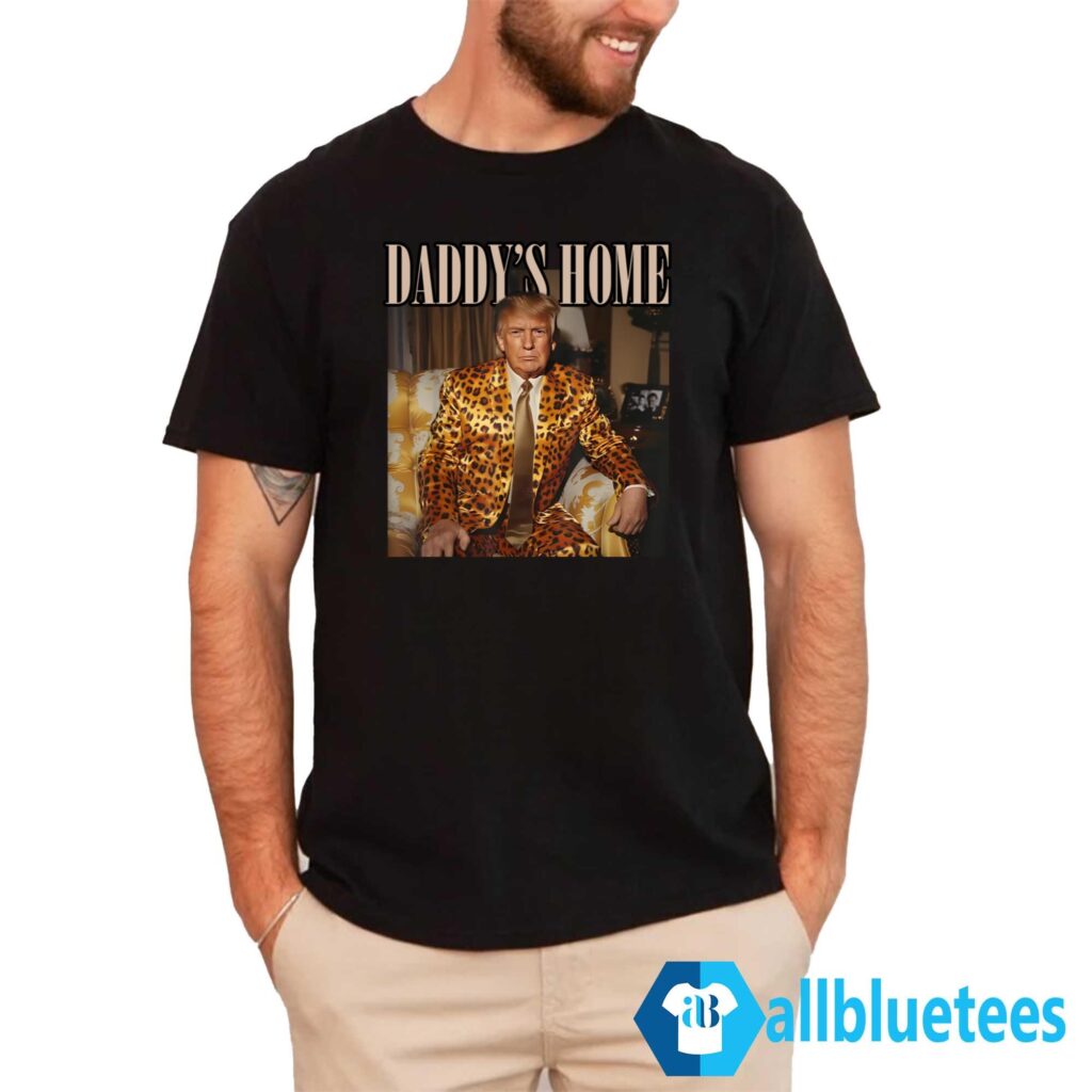 Trump Leopard Daddy’s Home Shirt